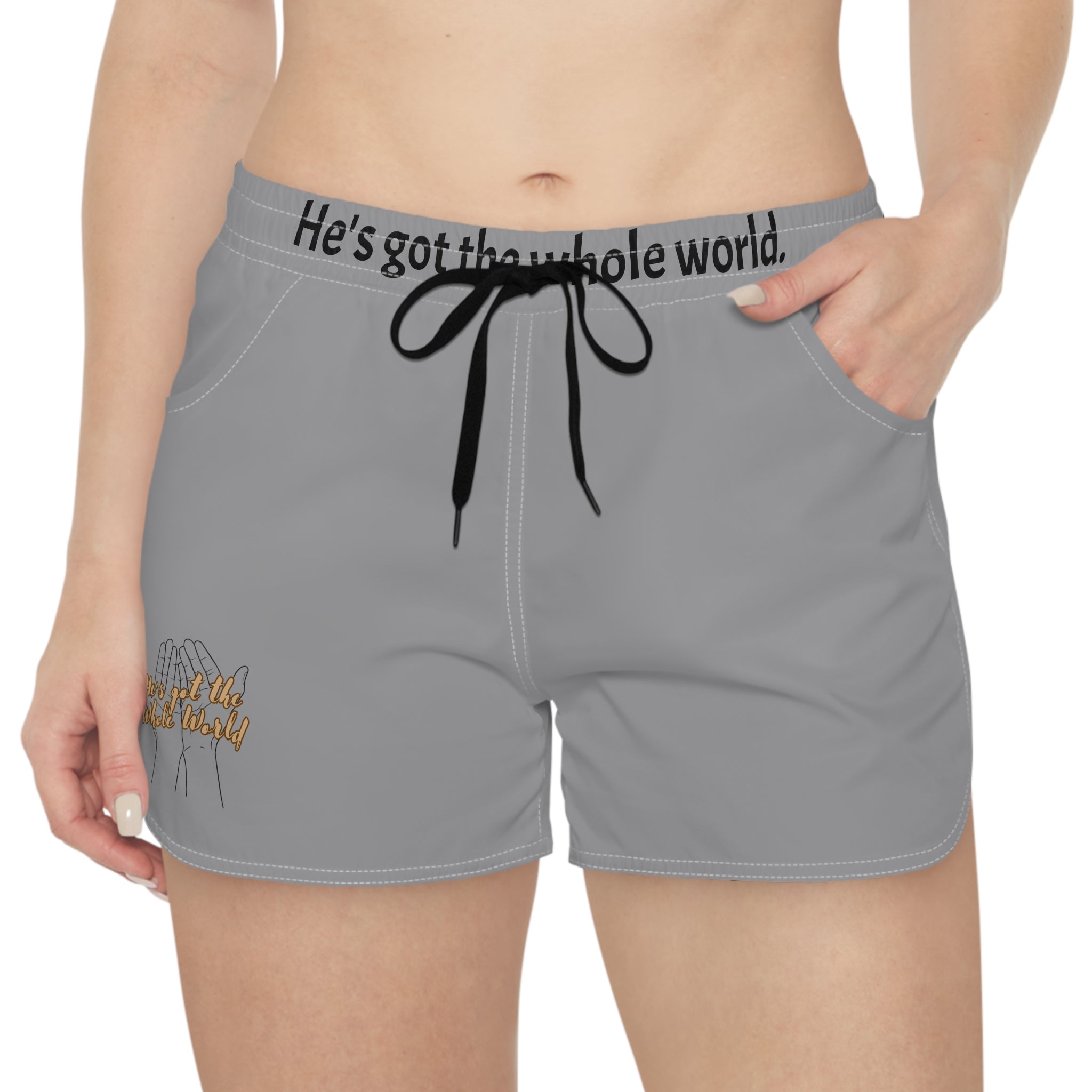 Women's Shorts - He's got the whole world