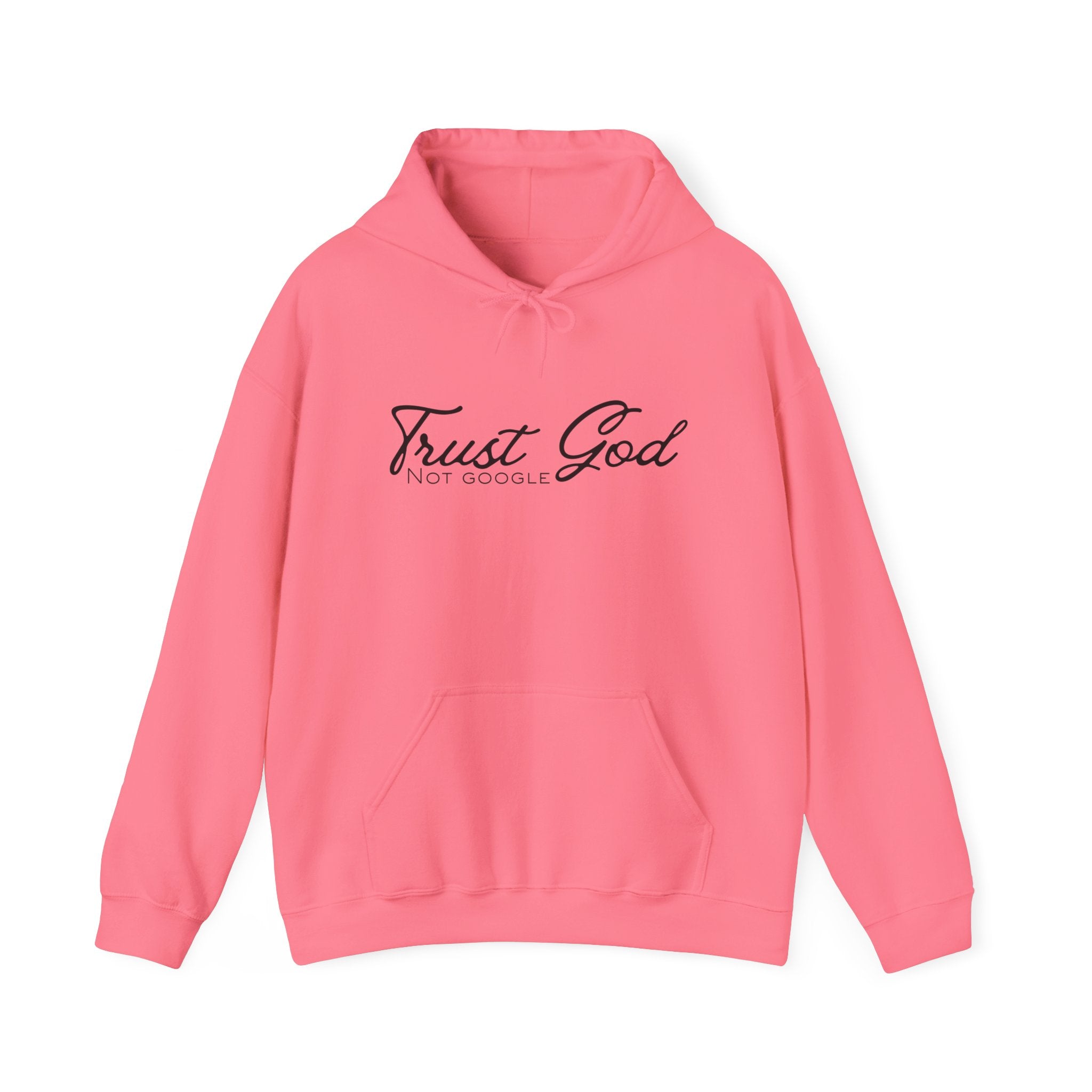 Unisex Hoodie - Trust God, Not Google