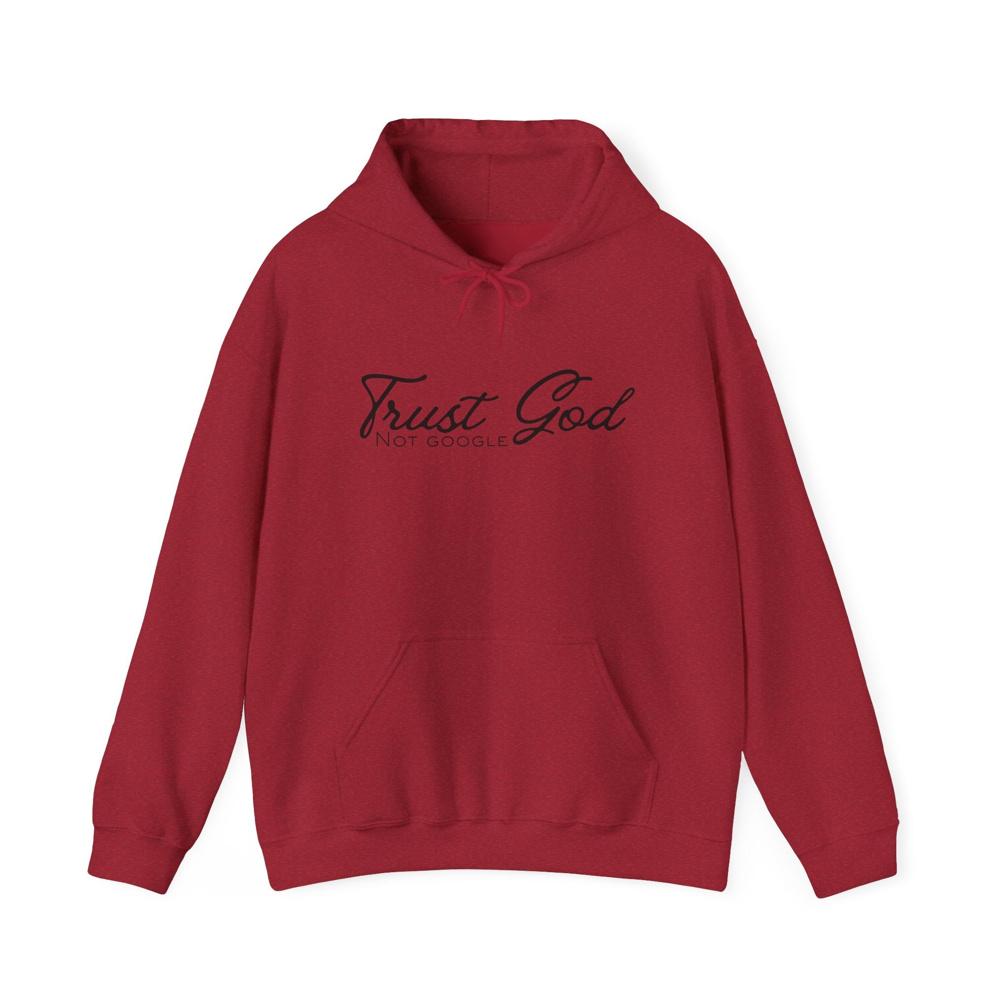 Unisex Hoodie - Trust God, Not Google