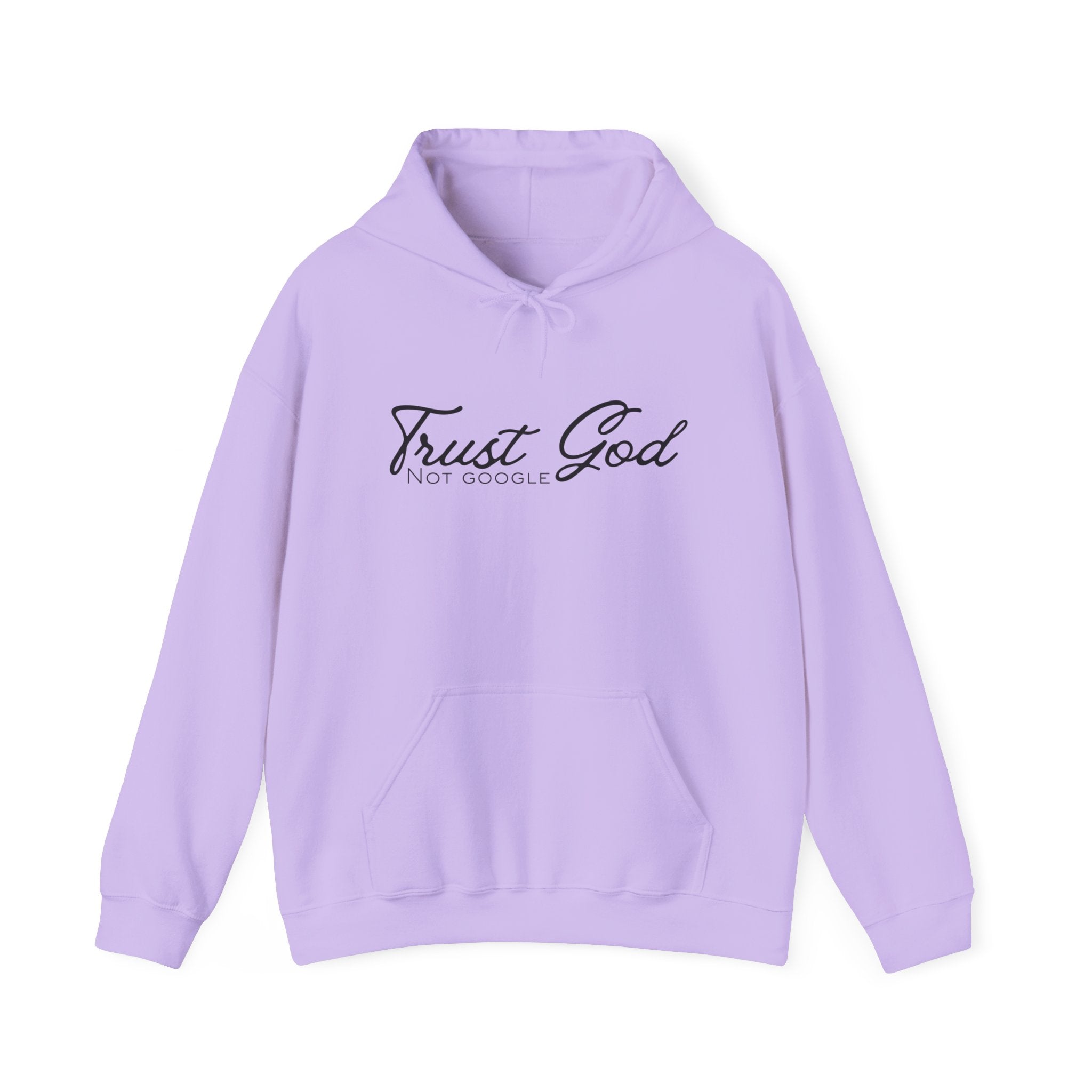 Unisex Hoodie - Trust God, Not Google
