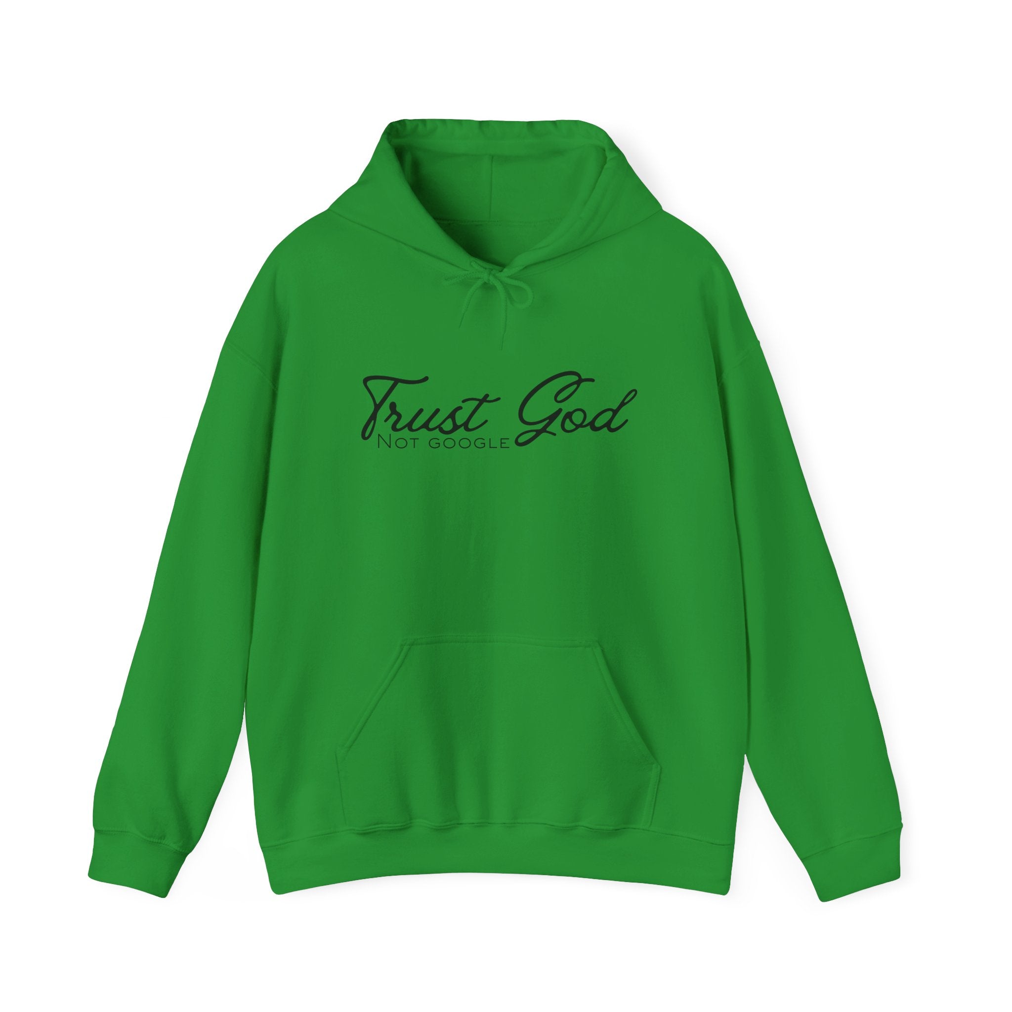 Unisex Hoodie - Trust God, Not Google