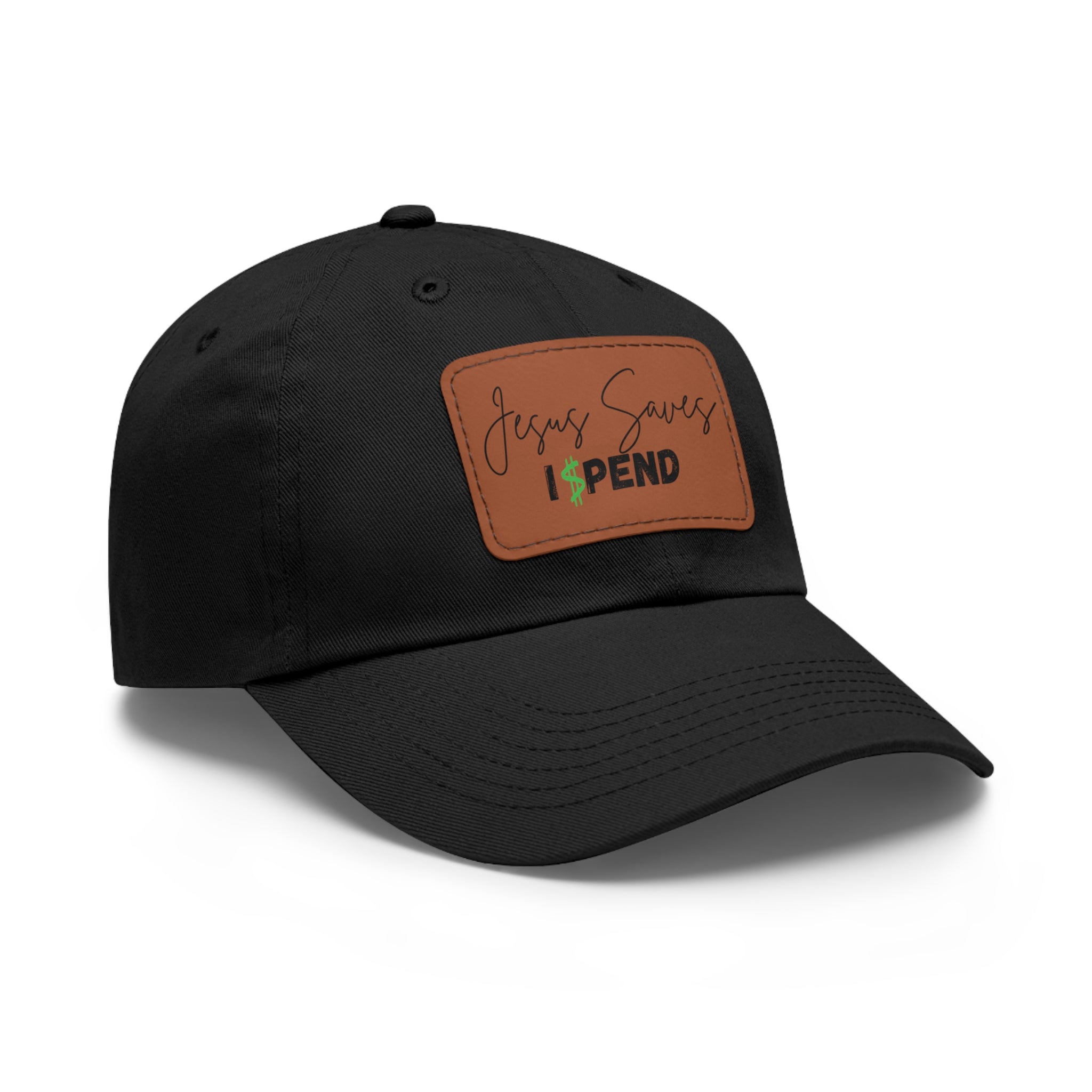 Leather Patch Hat - Jesus Saves I Spend