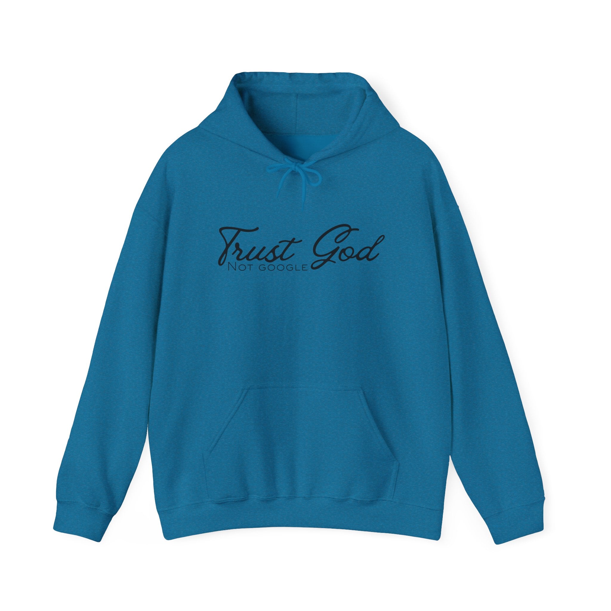 Unisex Hoodie - Trust God, Not Google